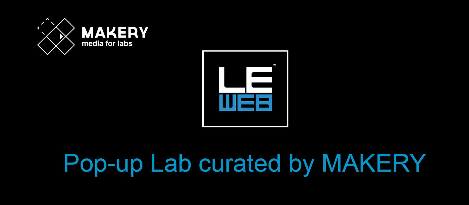 Le Web confie son premier Pop-up Lab à Makery